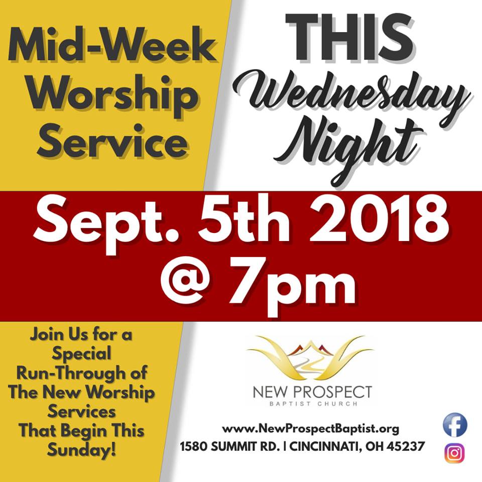 Mid-Week Worship Service Wednesday September 5th 2018 at 7 pm