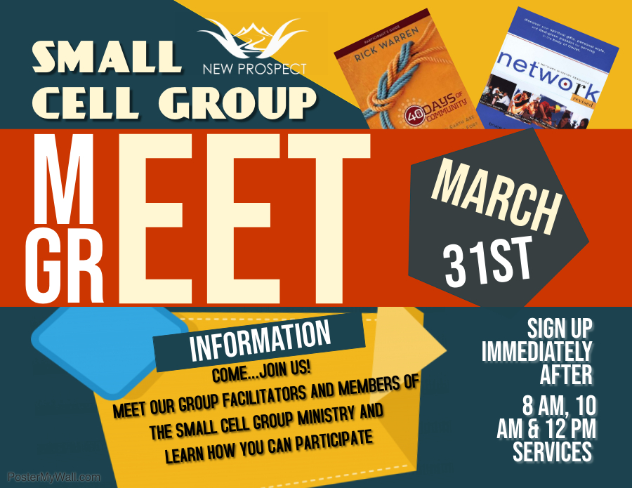 New Prospect Small Cell Group Meet & Greet on Sunday March 31 after 8 am 10 am and 12 pm services