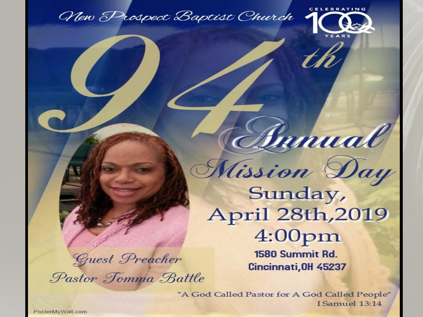 New Prospect Baptist Church 94th Annual Mission Day on Sunday April 28th at 4 p.m.