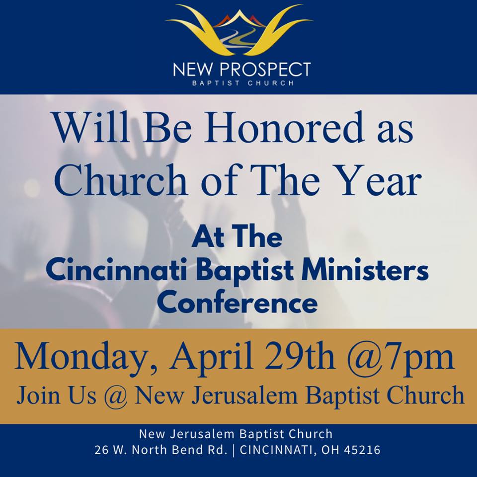 New Prospect honored as Church of the Year at the Cincinnati Baptist Ministers Conference at New Jerusalem Baptist Church on Monday April 29 2019 at 7 pm