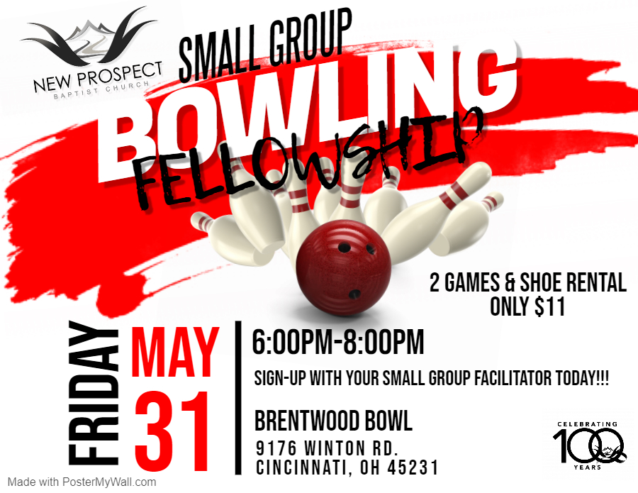 Small Group fellowship at Brentwood Bowl located on 9176 Winton Road on Friday May 31st 6 pm till 8 pm