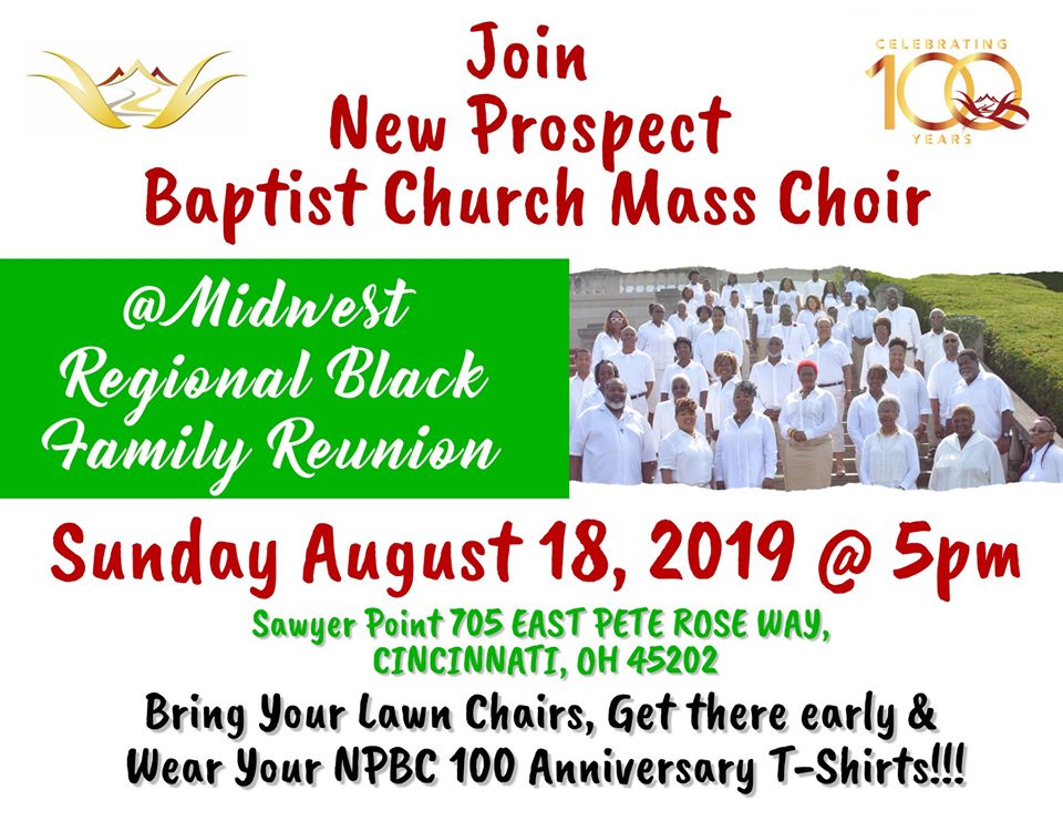 New Prospect Baptist Church Mass Choir at Midwest Regional Black Family Reunion on Sunday August 18th at 5 p.m.