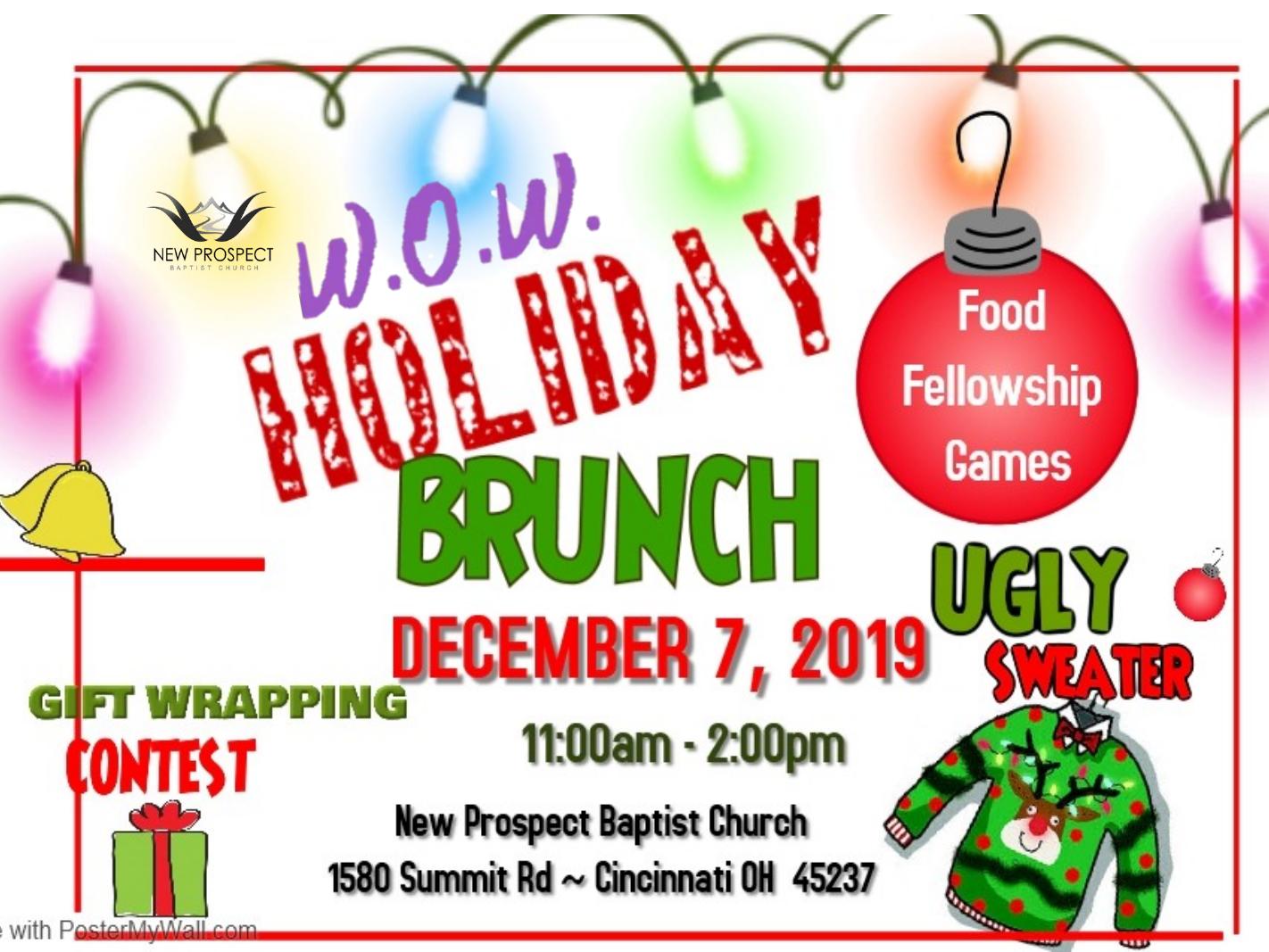 W.O.W. Holiday Brunch on Saturday December 7th 11 a.m. till 2 p.m. at New Prospect.