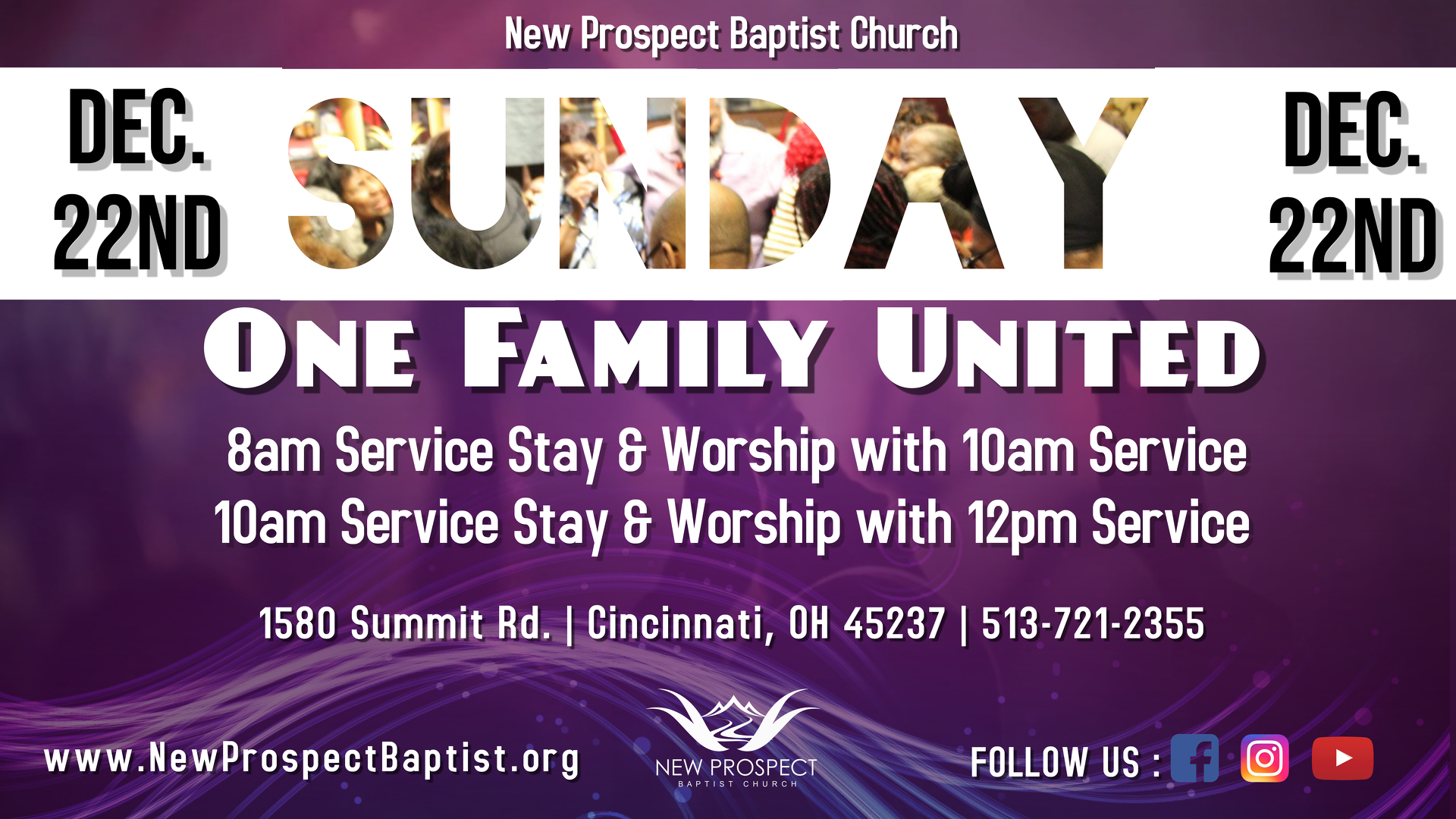 All three service worshipers will unite on Sunday, December 22nd through the 8 a.m., 10 a.m., and 12 p.m. services.