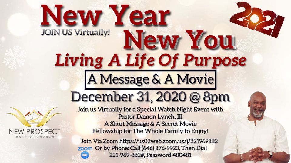 Join New Prospect on New Year's Eve for our New Year, New You...Living a Life of Purpose event at 8 p.m. via Zoom