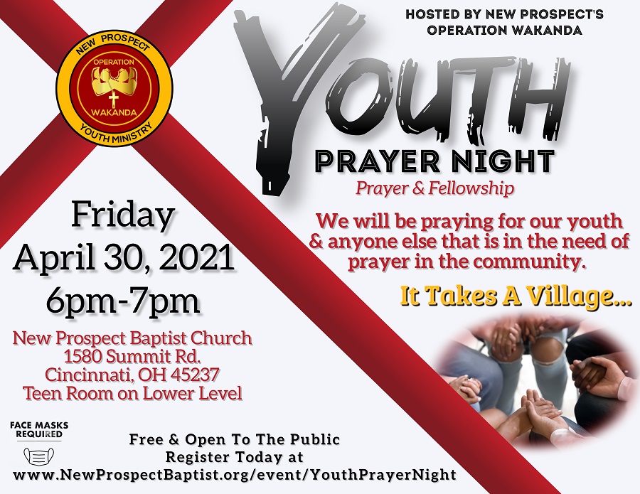 Youth Prayer Night at New Prospect Baptist Church on Friday April 30th at 6 p.m.