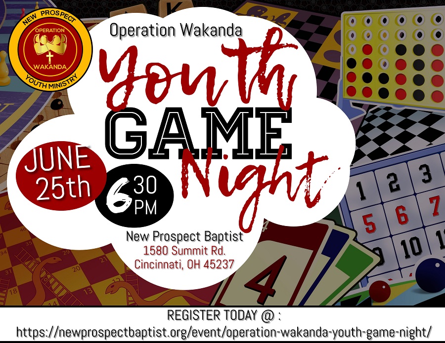 Operation Wakanda Youth Game Night at New Prospect on Friday, June 25th at 6:30 p.m.