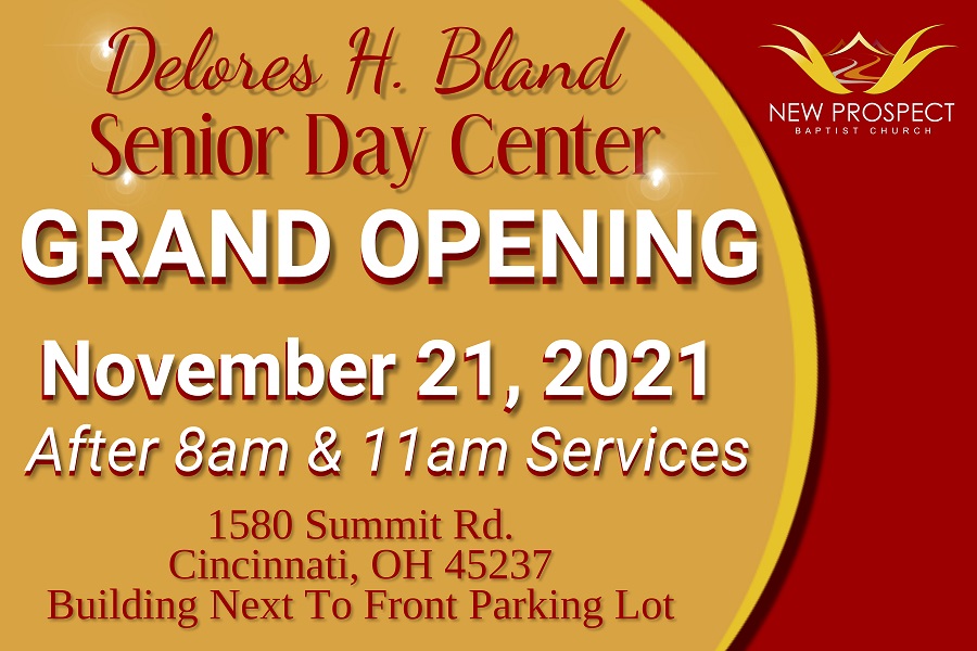 Grand Opening of Delores H. Bland Senior Day Center on Sunday November 21st