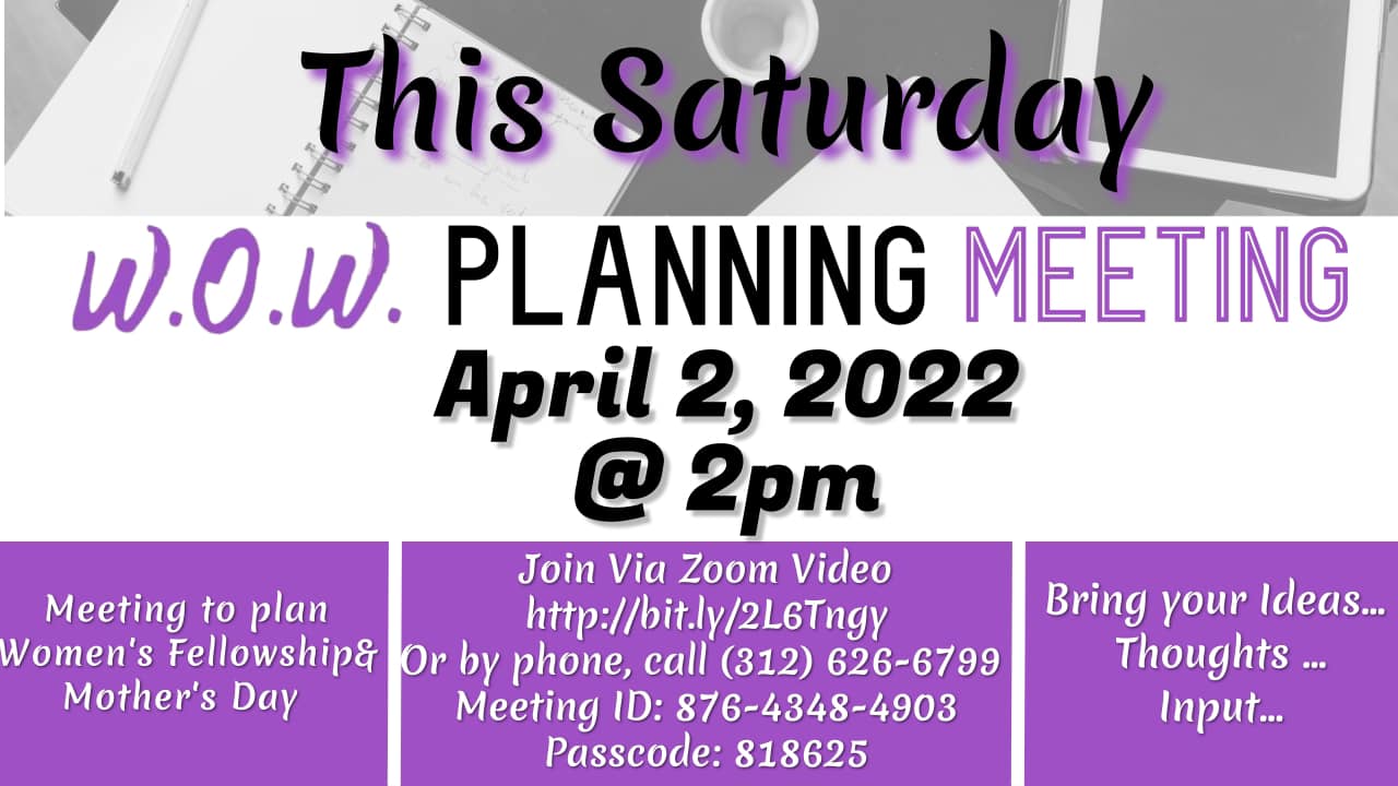 New Prospect Women of Worth Women's Ministry Planning Meeting on Saturday April 2nd at 2 p.m. on Zoom