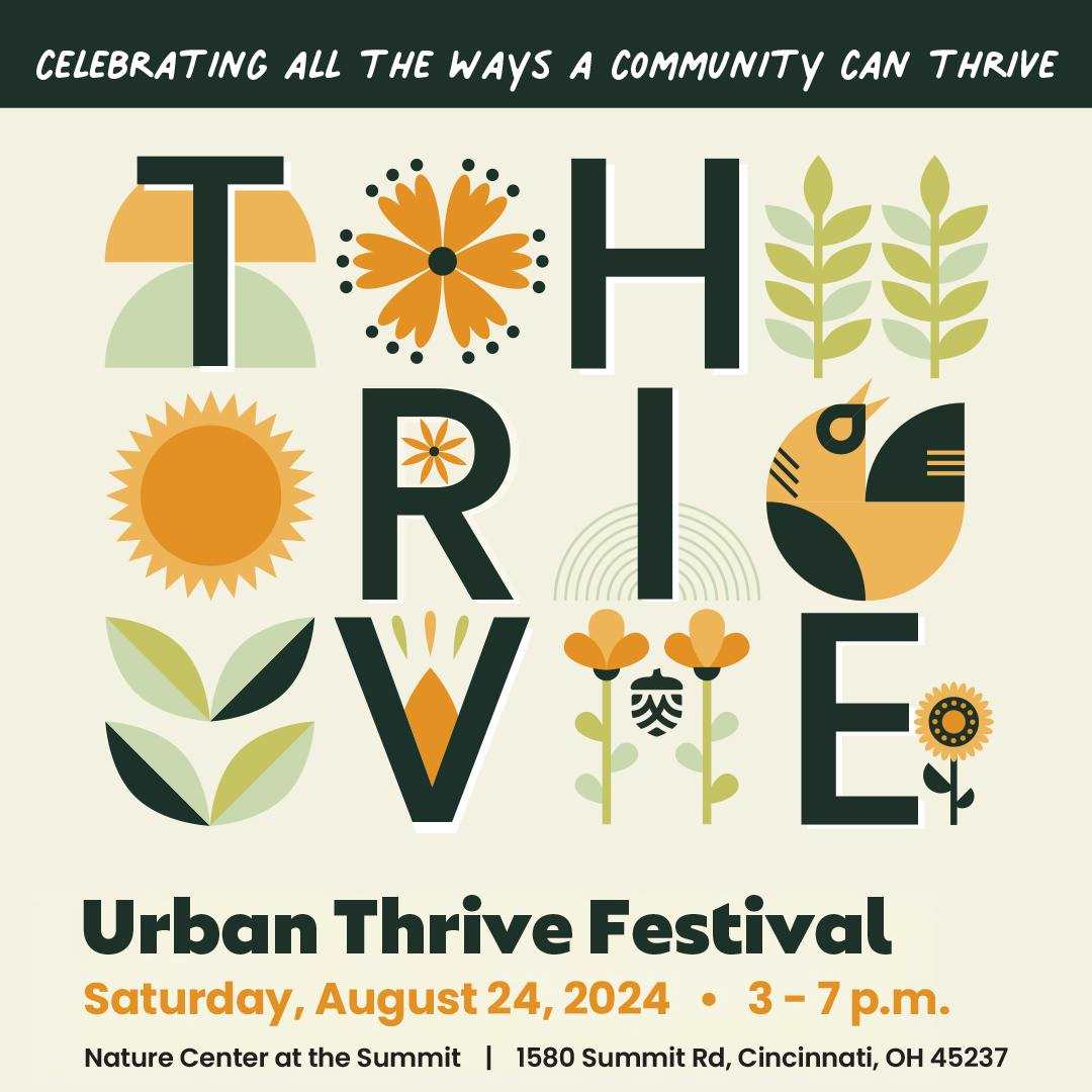 Urban Thrive Festival at 1580 Summit Road on Saturday, August 24th 3 p.m. to 7 p.m.