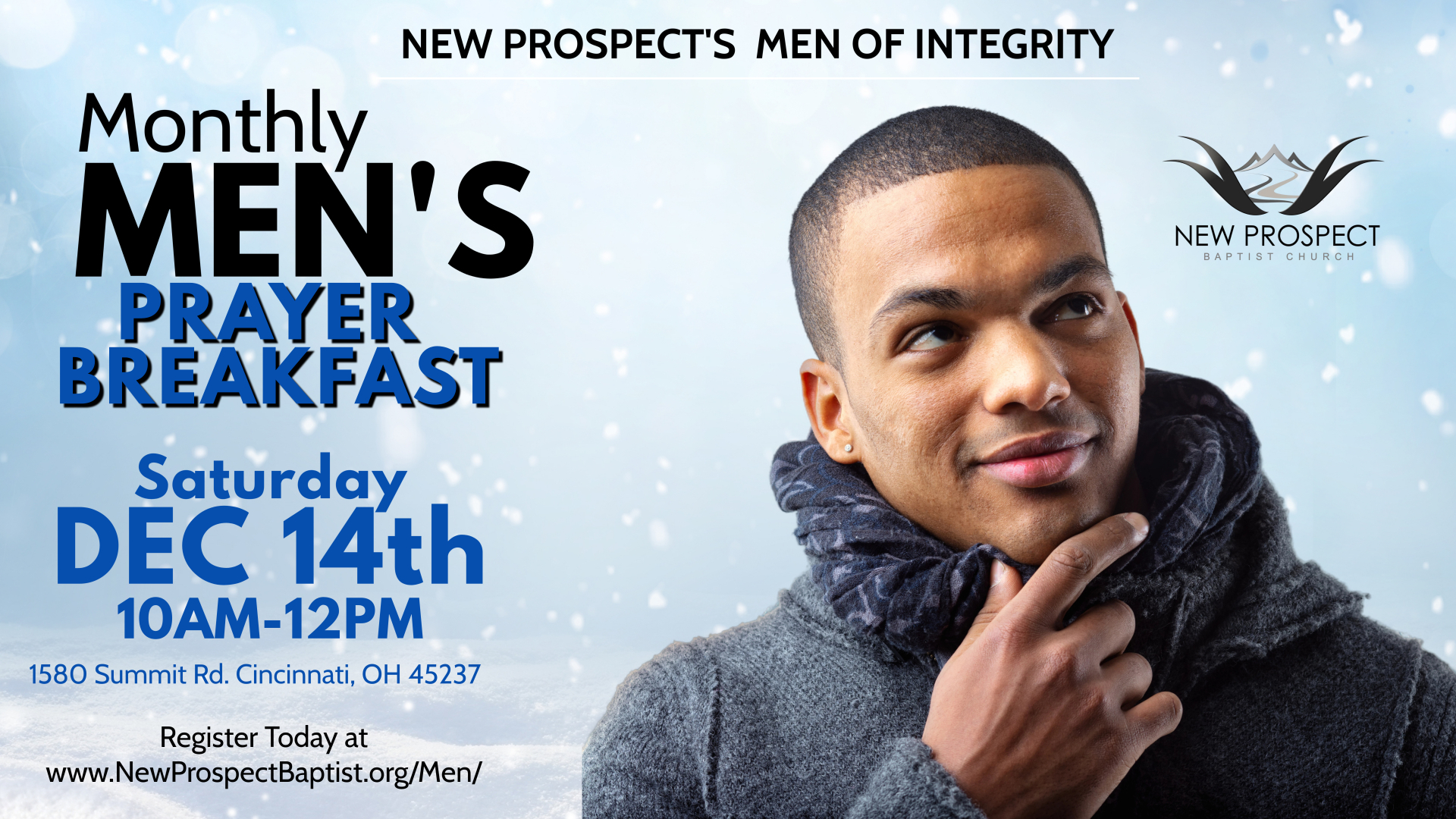 Men's Prayer Breakfast at the New Prospect Baptist Church on Saturday, December 14th, 10 a.m. to 12 p.m.