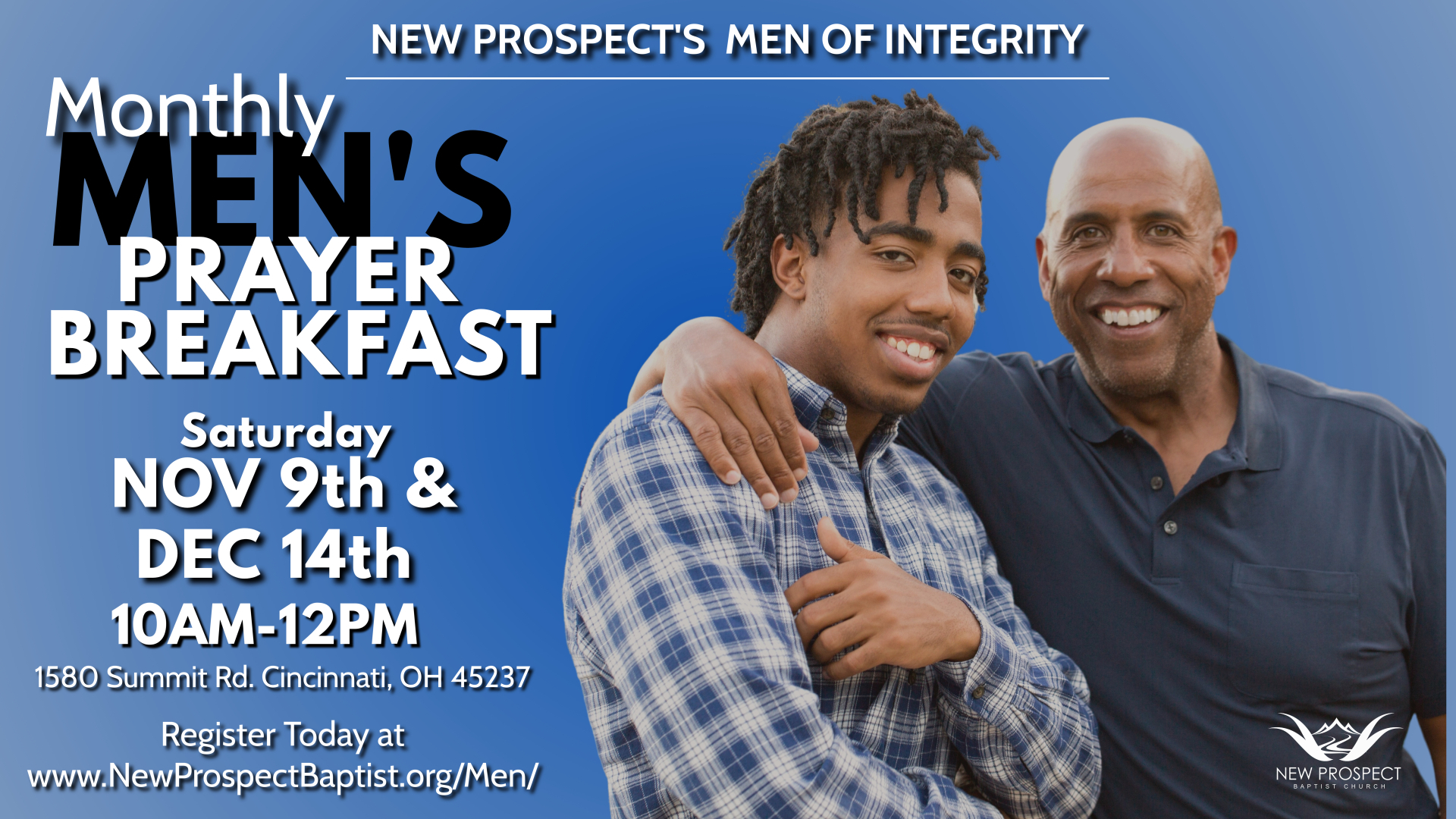 Men's Prayer Breakfast at the New Prospect Baptist Church on Saturday, November 9th, 10 a.m. to 12 p.m.