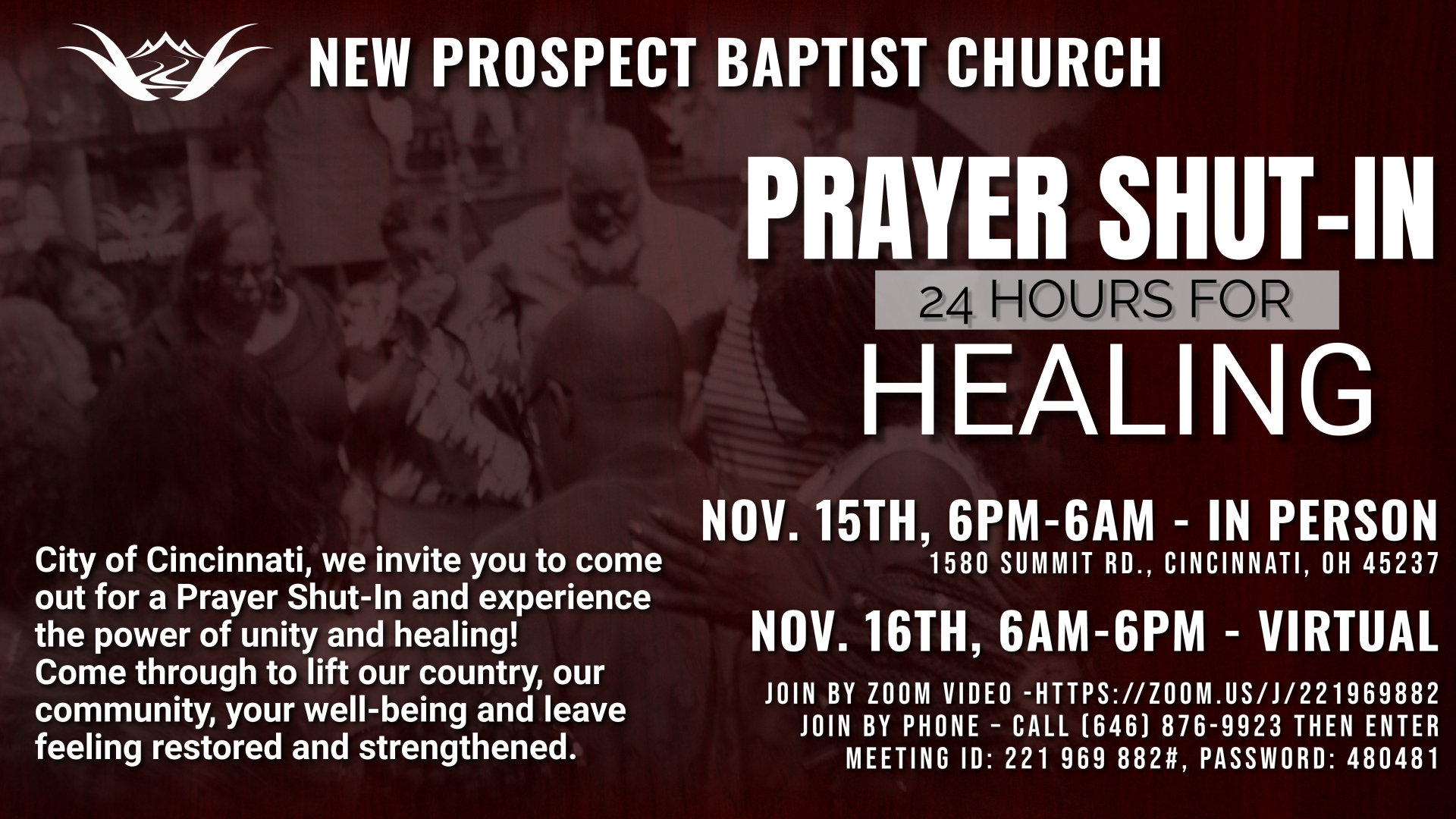 Prayer Shut-In 24 Hours for Healing at 1580 Summit Road on Friday, November 15th at 6 p.m.