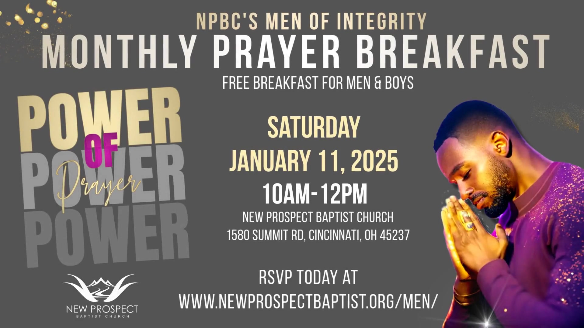 Men's Prayer Breakfast at the New Prospect Baptist Church on Saturday, January 11th, 10 a.m. to 12 p.m.