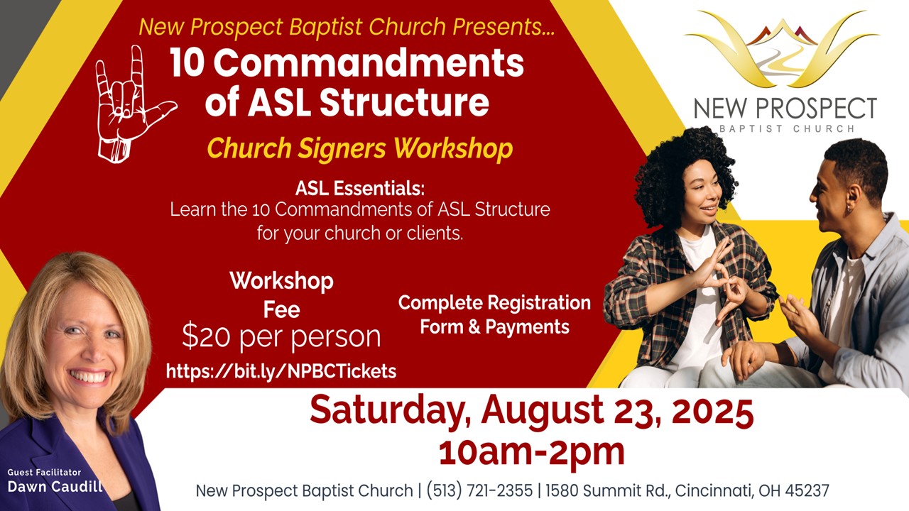10 Commandments of ASL Structure: Church Signers Workshop at 1580 Summit Road on Saturday, August 23rd, 10 a.m. to 2 p.m.